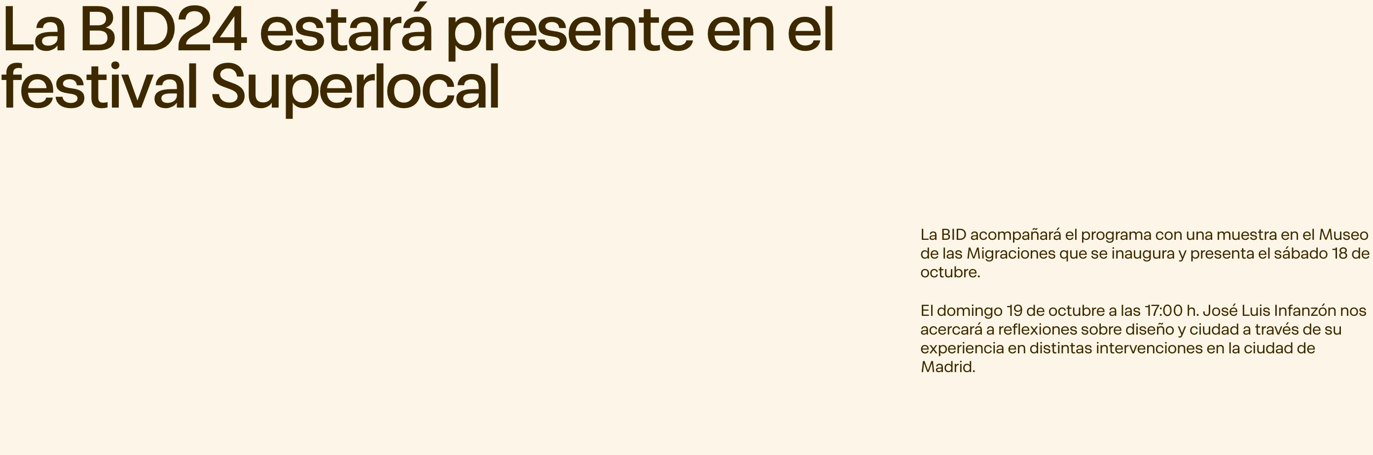 Airy cultural announcement pairing an asymmetric display headline with offset body copy on a warm cream canvas.
