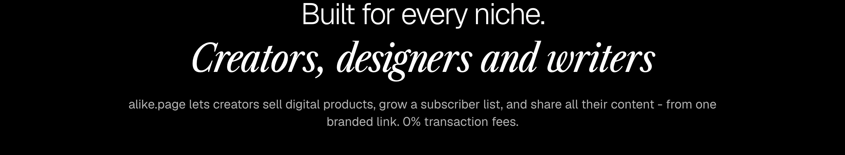 A stark, dark typographic statement contrasting clean sans headline copy with an elegant flowing italic serif.