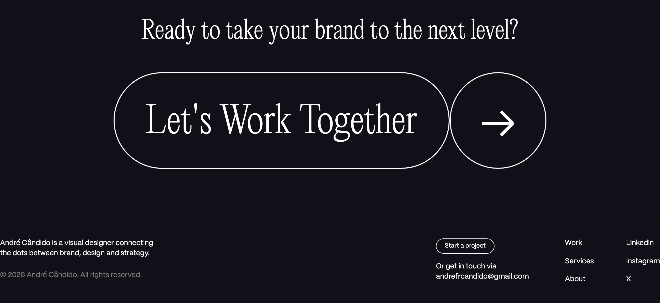 A dark, refined portfolio footer featuring a bold serif call-to-action framed in an elongated pill container.