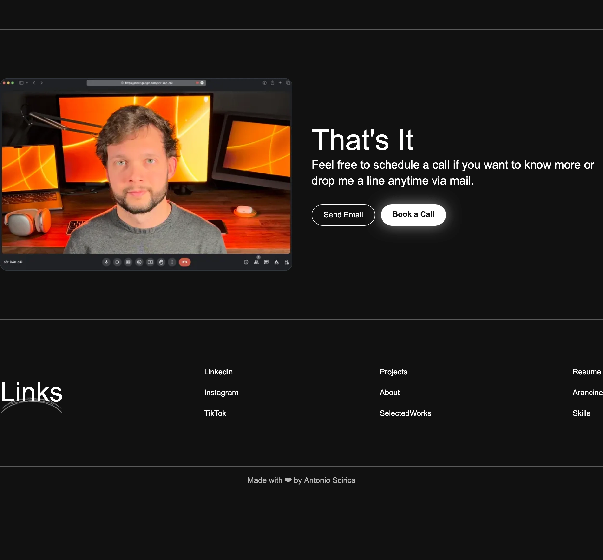 An intimate dark portfolio closing section pairing a video-call workspace mockup with straightforward contact actions and a clean site index.