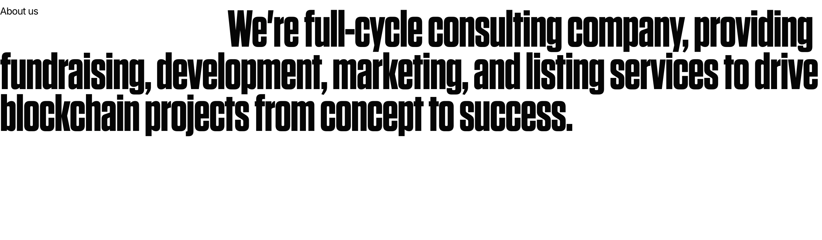 Stark monochrome statement section dominated by an ultra-condensed, heavy display typeface delivering high-impact typographic presence.