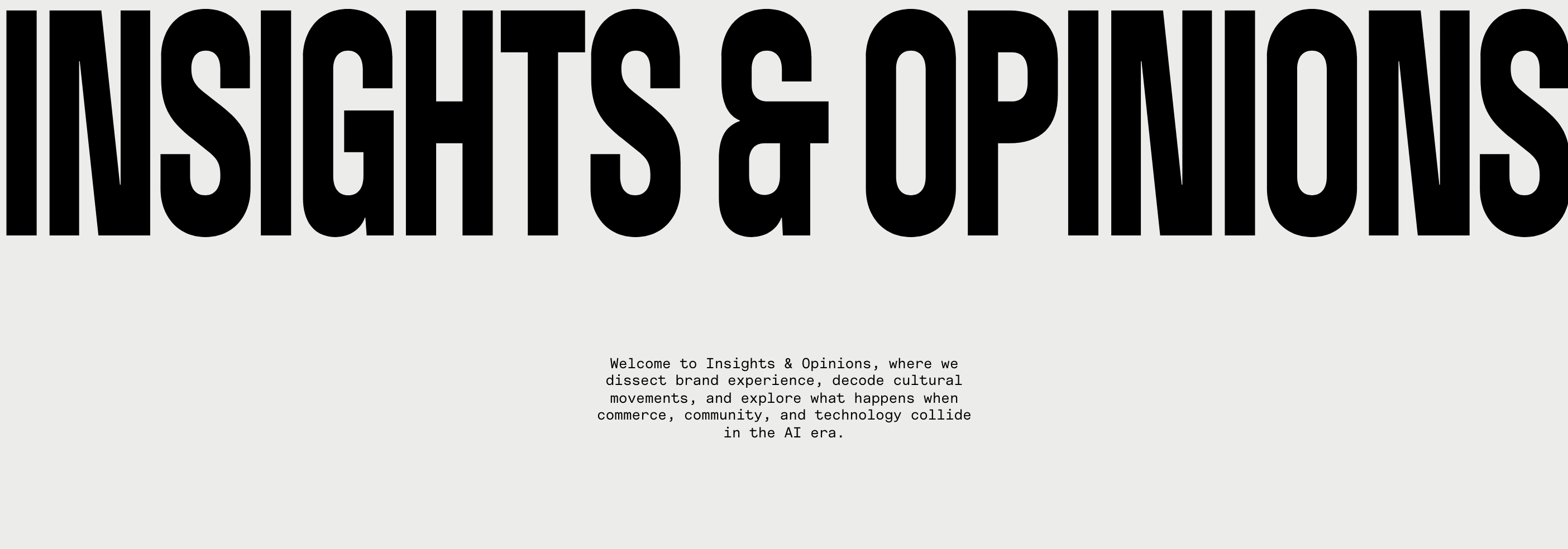 Monolithic condensed uppercase typography bleeds across the top edge, grounded by tiny centered monospace copy in generous negative space.