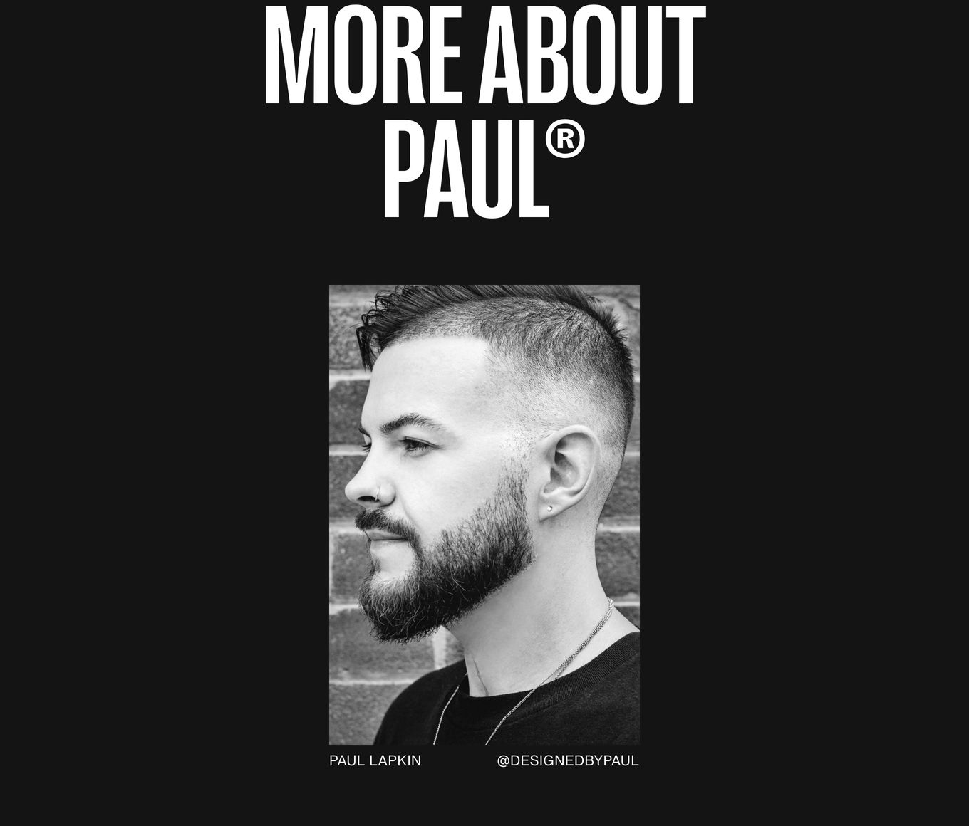 Stark monochrome profile section dominated by towering condensed typography over a high-contrast black-and-white portrait.