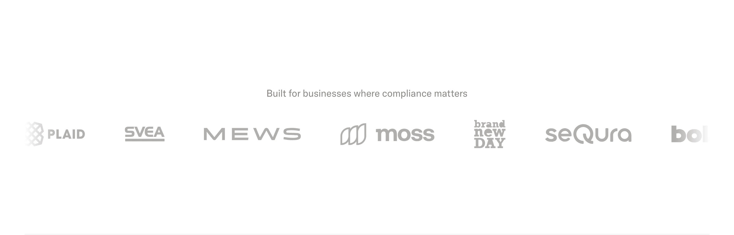 An airy and subdued social proof bar displaying monochromatic client logos beneath a quiet compliance statement.