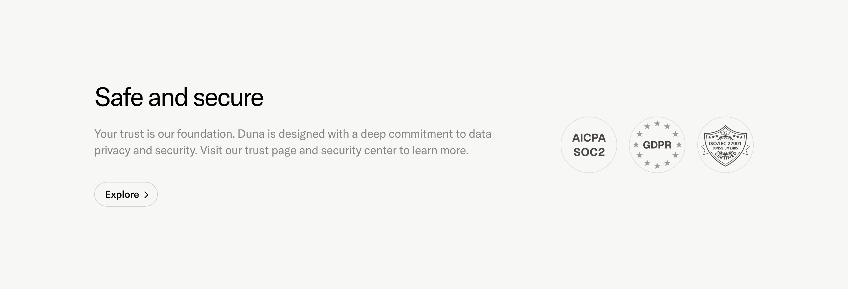 Minimalist, clean trust and compliance band featuring quiet typography paired with circular security certification badges on a pale grey field.