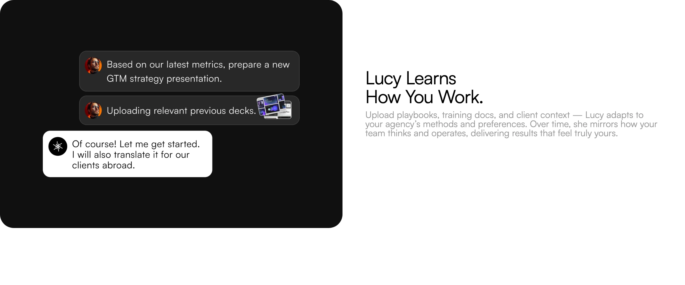 Clean split layout pairing conversational chat bubbles on a dark rounded card with quiet product explanatory typography on white.