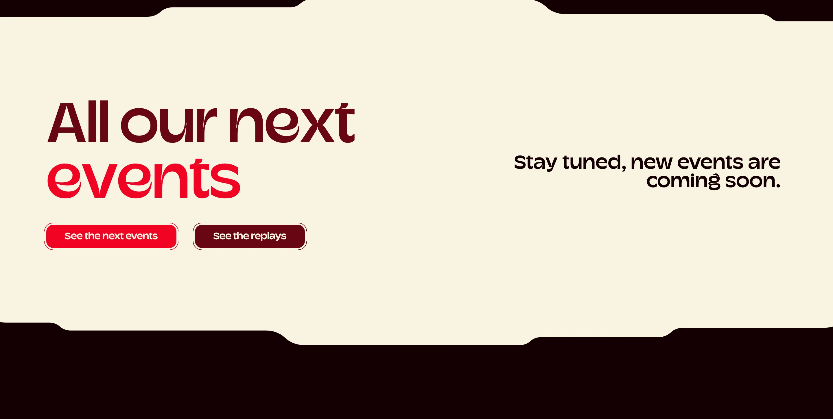 Warm typographic announcement framed with ticket-style cutout notches, contrasting deep crimson with bright red against a cream background.