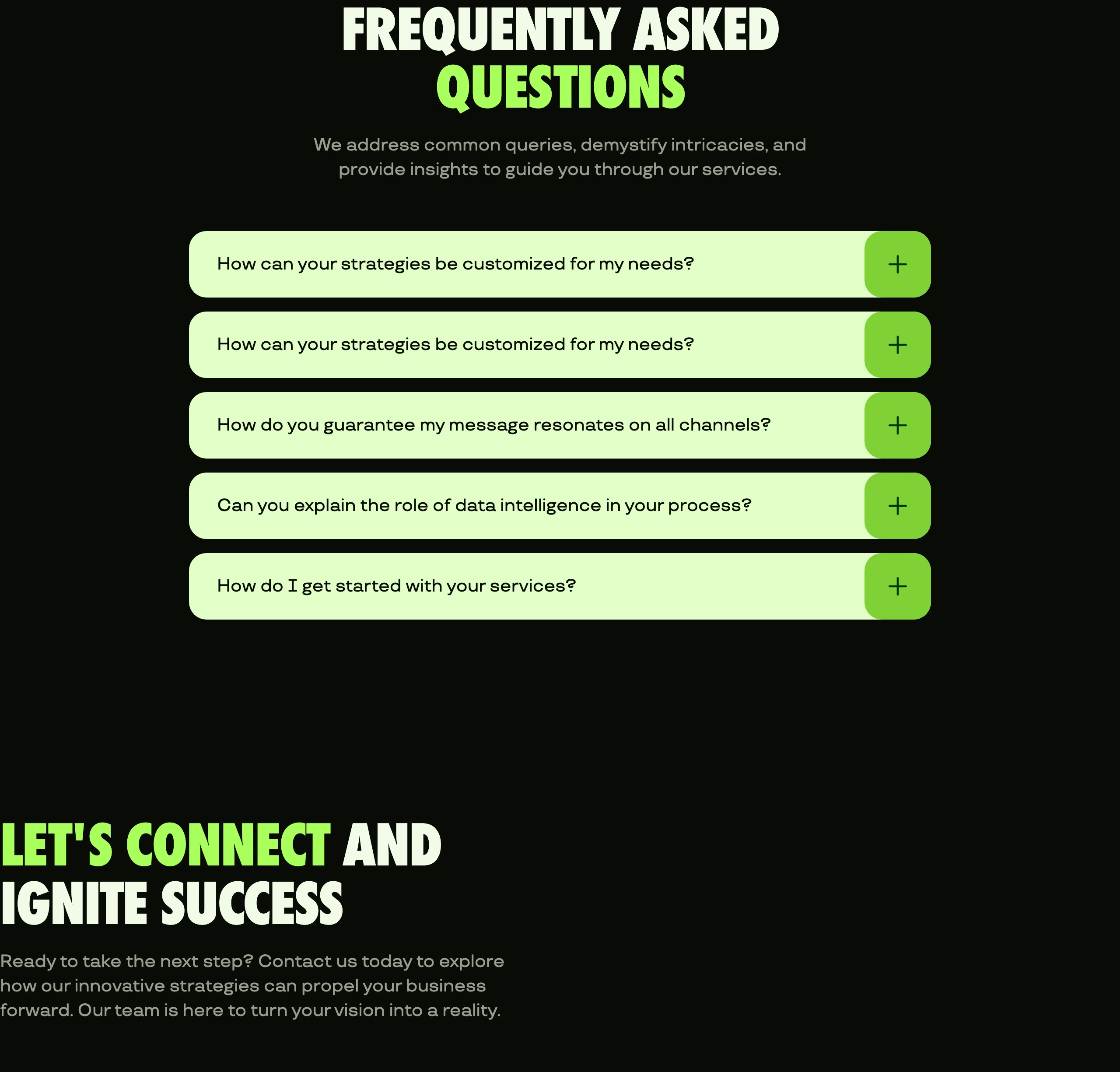 Bold, punchy FAQ section combining heavy condensed typography with high-contrast lime green accordion pills on an ultra-dark backdrop.