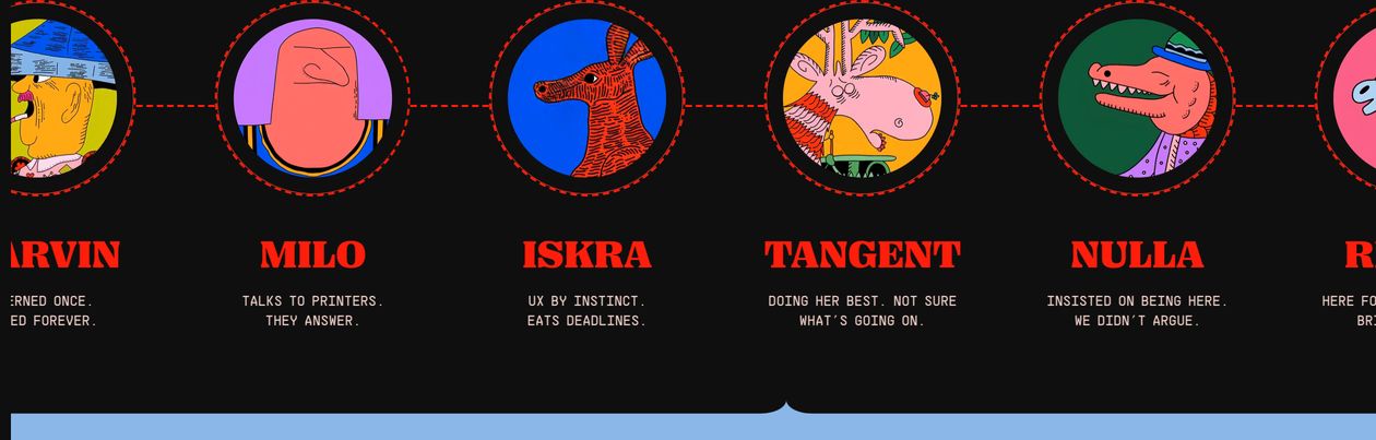 Eccentric team roster featuring colourful cartoon avatars on a dashed connecting line with bold red serif names and quirky mono bios.