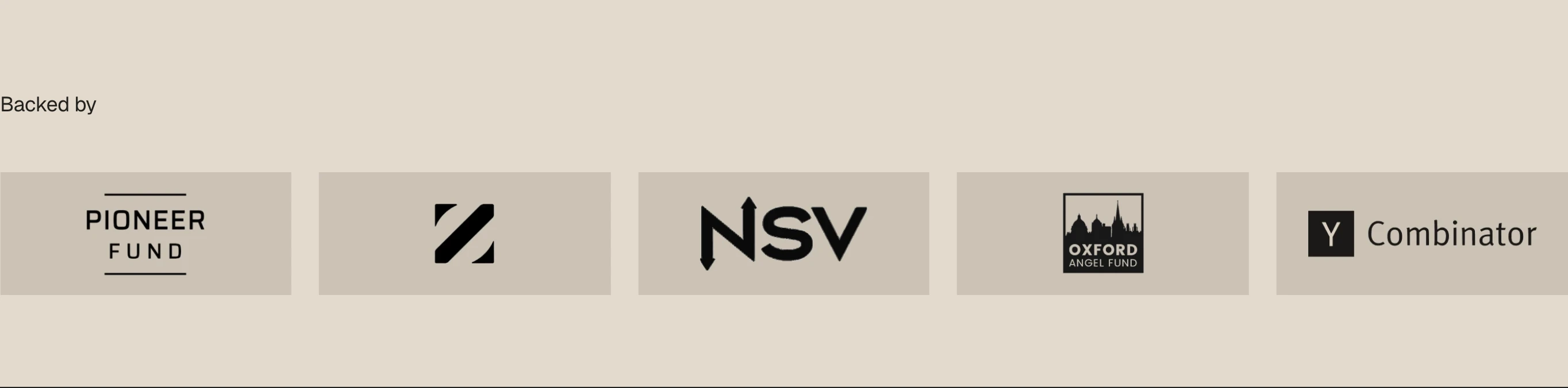 A quiet and warm investor logo strip neatly arranged across neutral-toned rectangular cards.