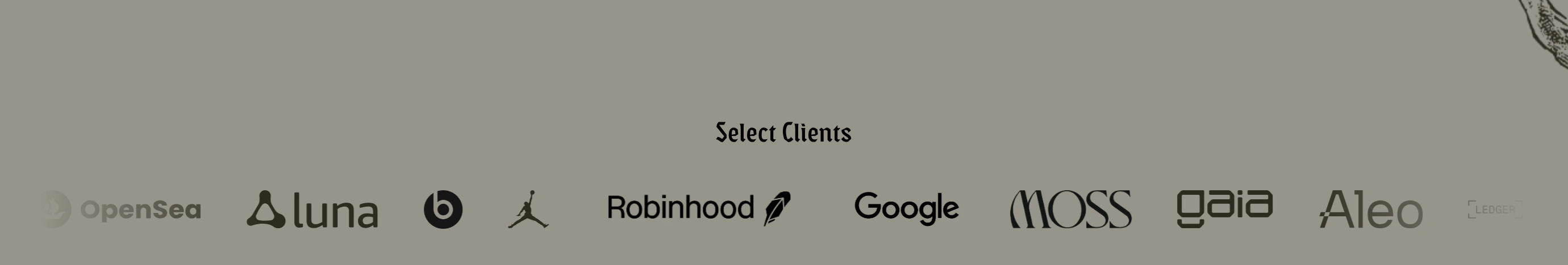 A muted, earthy client logo strip grounded by a small gothic blackletter heading.