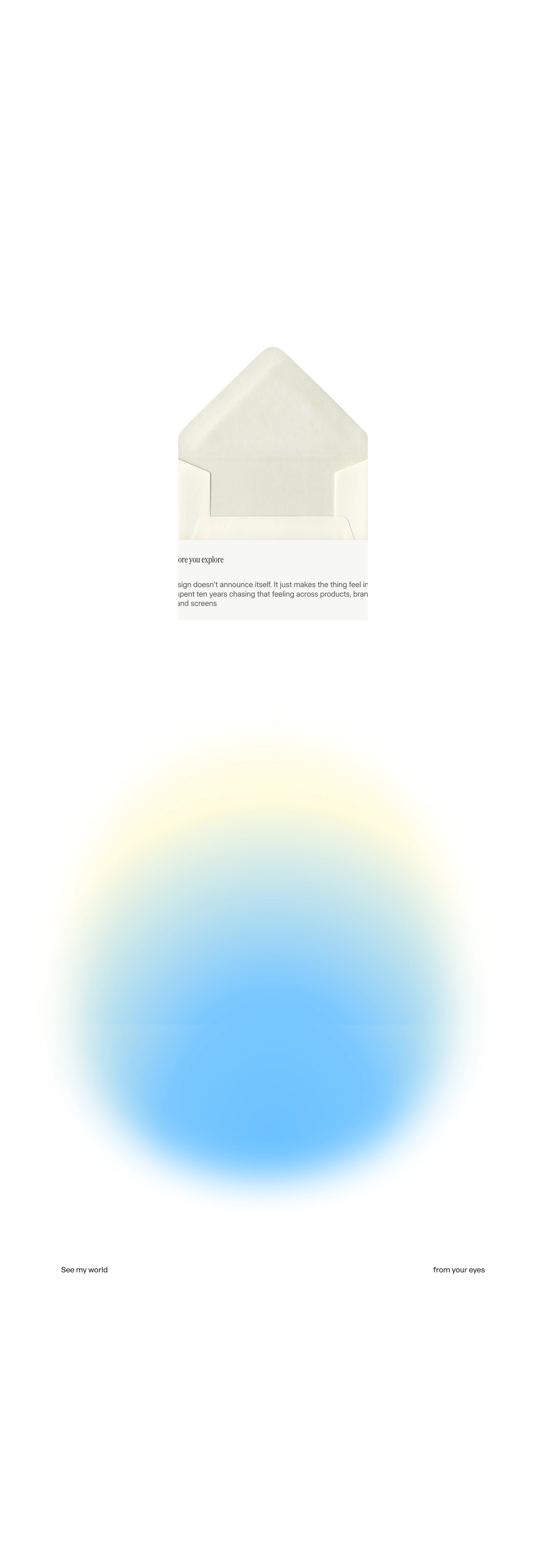 Vast white space punctuated by a delicate envelope illustration and a glowing, ethereal gradient orb, creating an intensely quiet, contemplative intro.