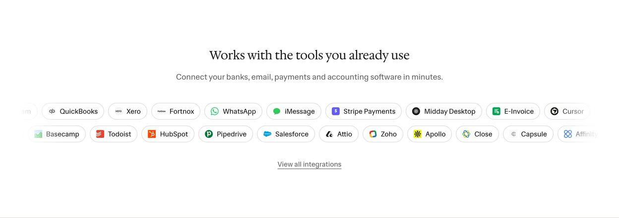 A clean, minimal integrations section with an elegant serif headline and edge-faded pill tags for connected apps.