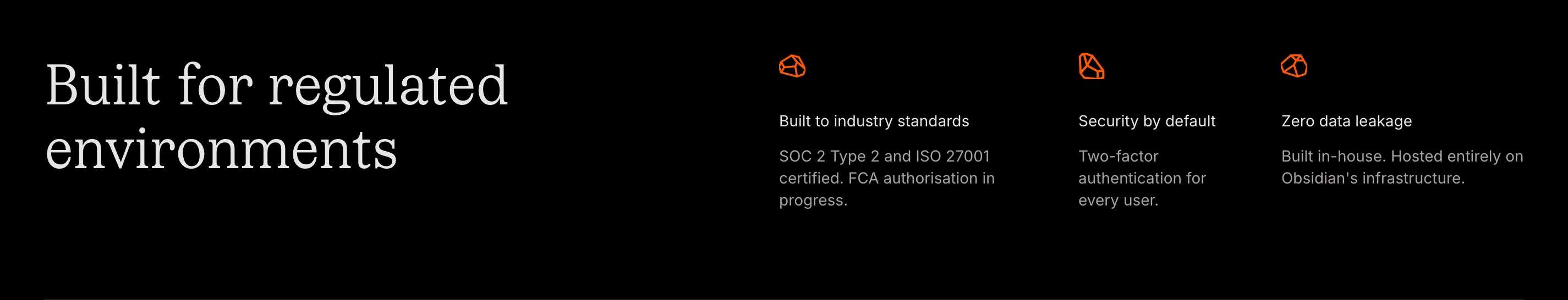 Quiet dark section pairing a refined serif headline with three minimalist columns of security and compliance features.