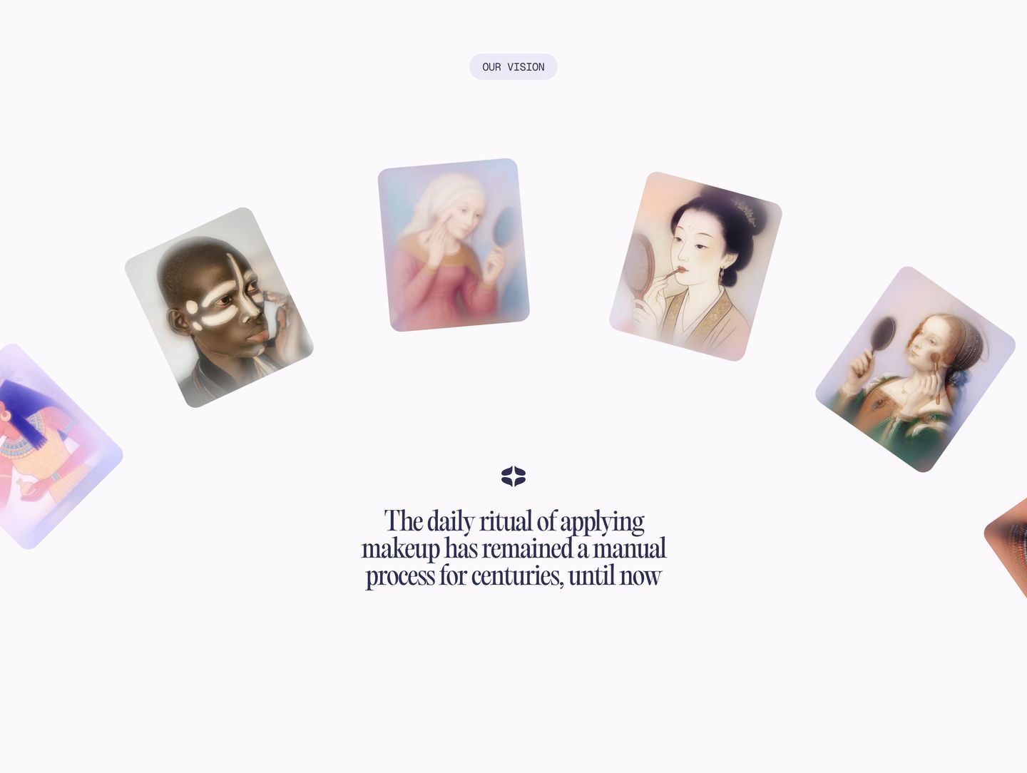 An ethereal, gallery-like statement section framing delicate historical beauty portraits along a gentle arc above refined editorial serif typography.