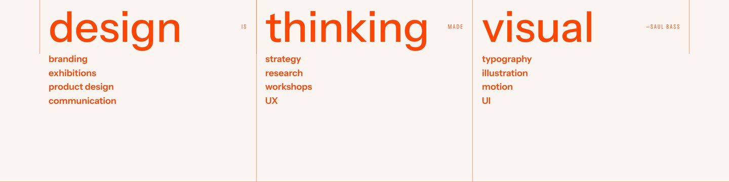 Clean Swiss-inspired typographic statement dividing a Saul Bass quote across a three-column grid of design capabilities.