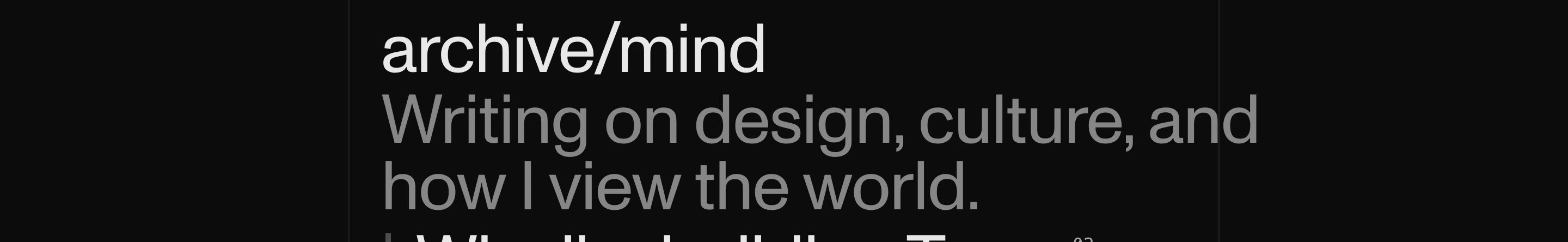 Sparse, understated archive section intro relying entirely on quiet typographic hierarchy against pure black.