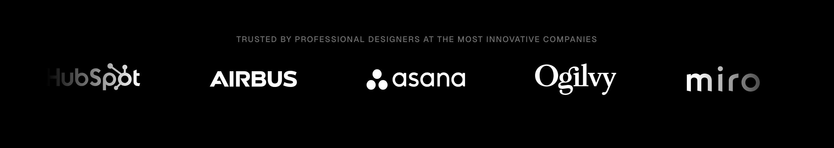 Minimalist dark logo strip anchored by a quietly tracked uppercase social-proof header and edge-faded partner marks.