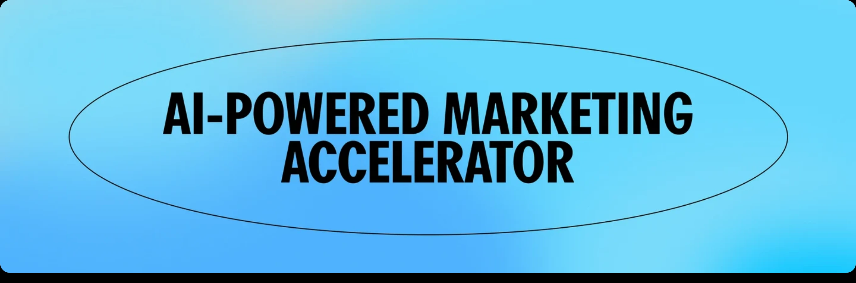 A punchy, high-contrast badge banner featuring bold condensed uppercase typography framed inside a fine oval against a vivid sky-blue gradient.
