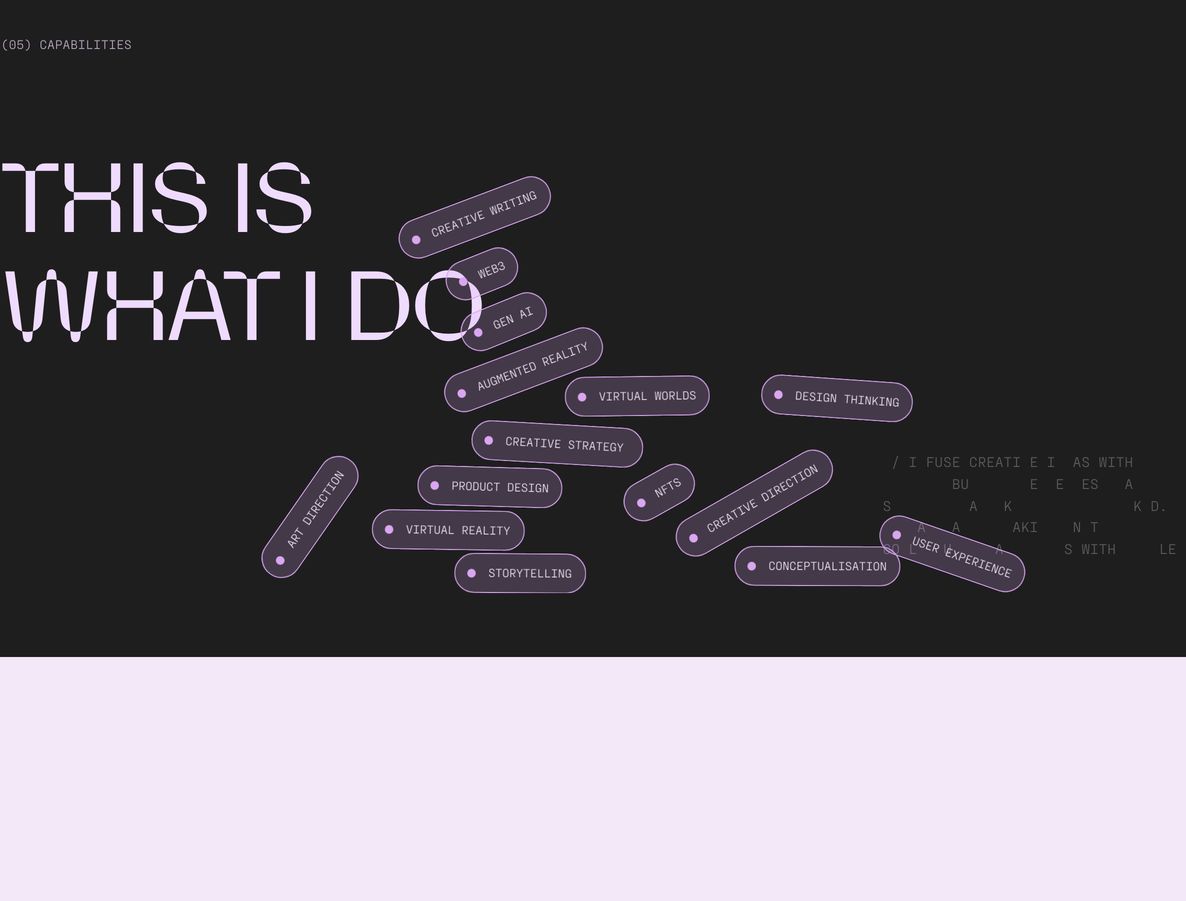 Dark experimental capabilities section featuring sliced display typography and physics-inspired floating skill pills drifting across a void.