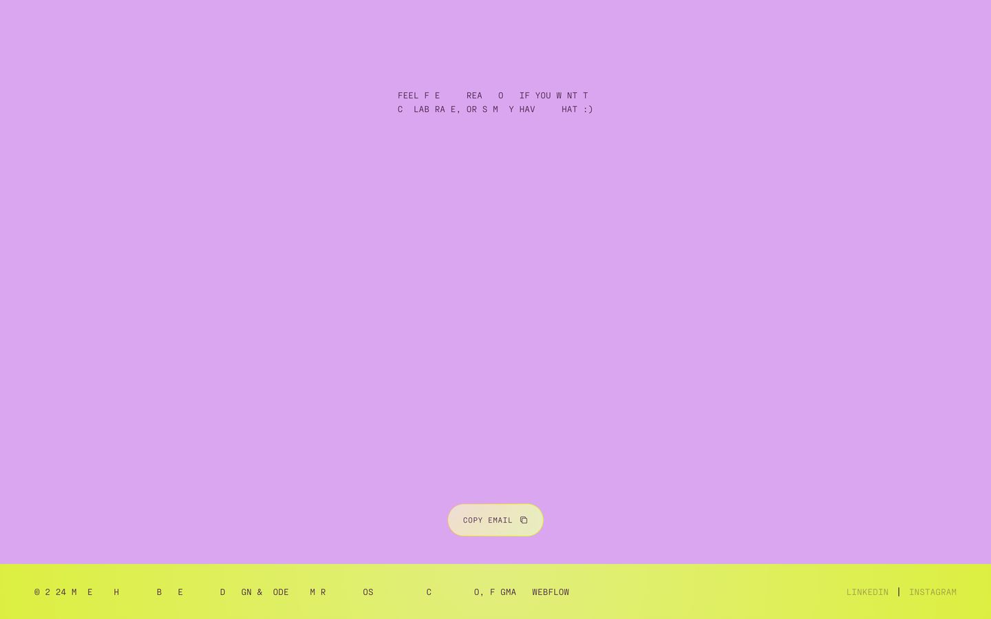 Vast pastel lilac canvas with spaced monospace text anchored by a contrasting acid-lime footer strip.