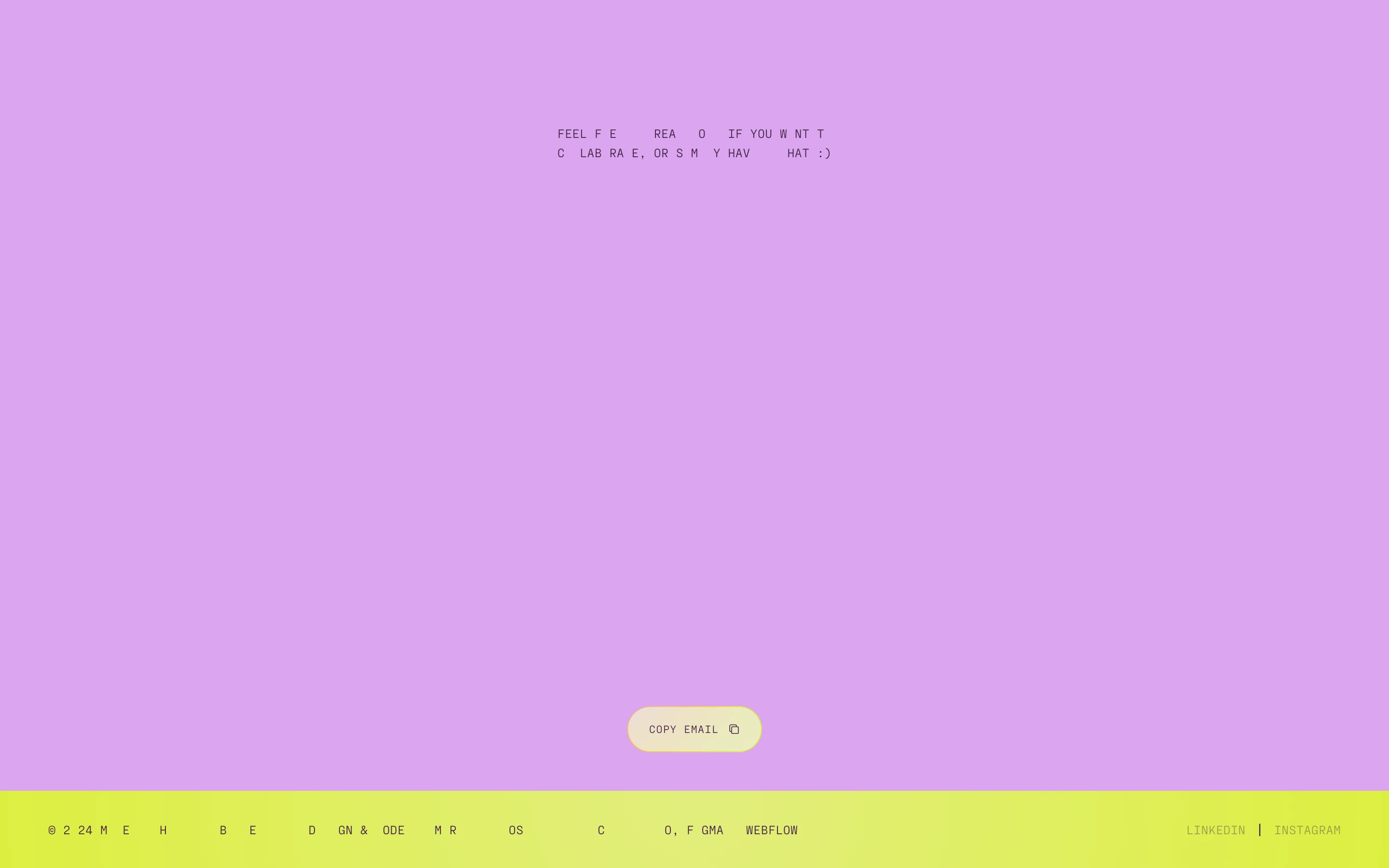 Vast pastel lilac canvas with spaced monospace text anchored by a contrasting acid-lime footer strip.
