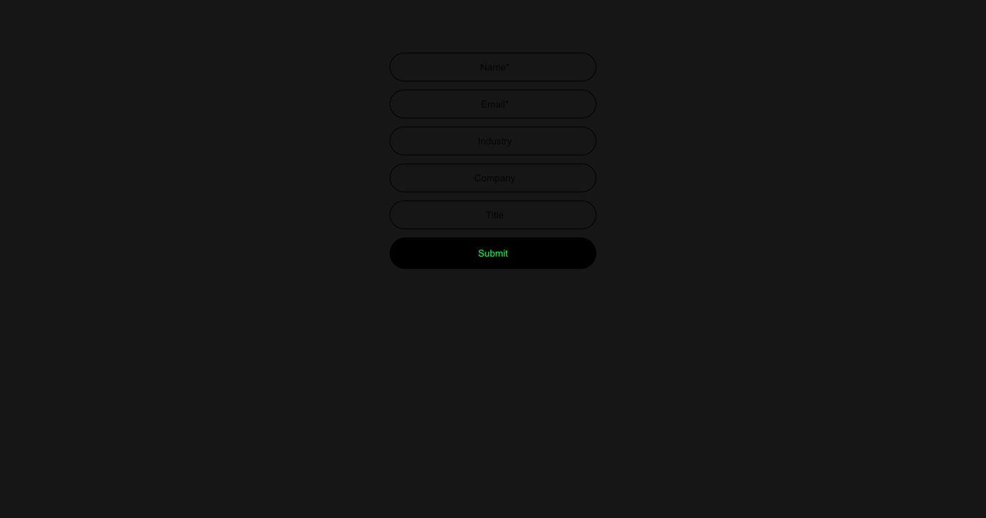 Minimal dark form floating in empty black space with pill-shaped input fields and a discreet submit button.