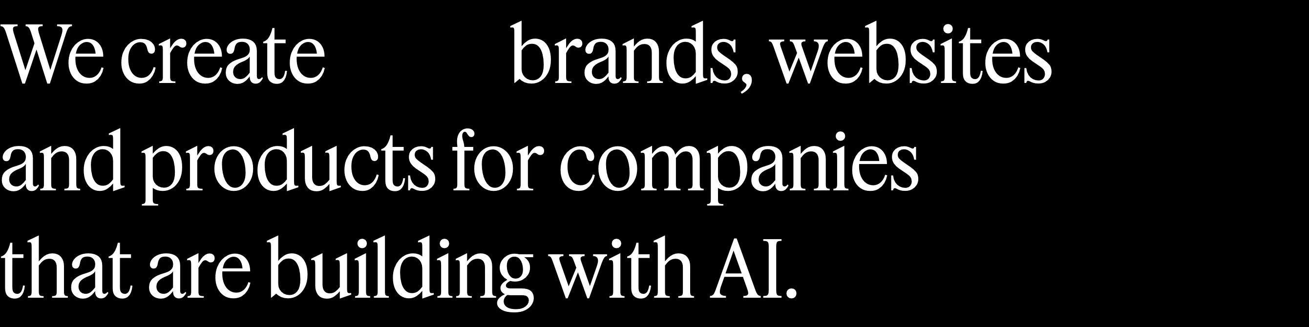 Stark black hero built entirely around elegant, high-contrast serif typography with deliberate spacing pauses.