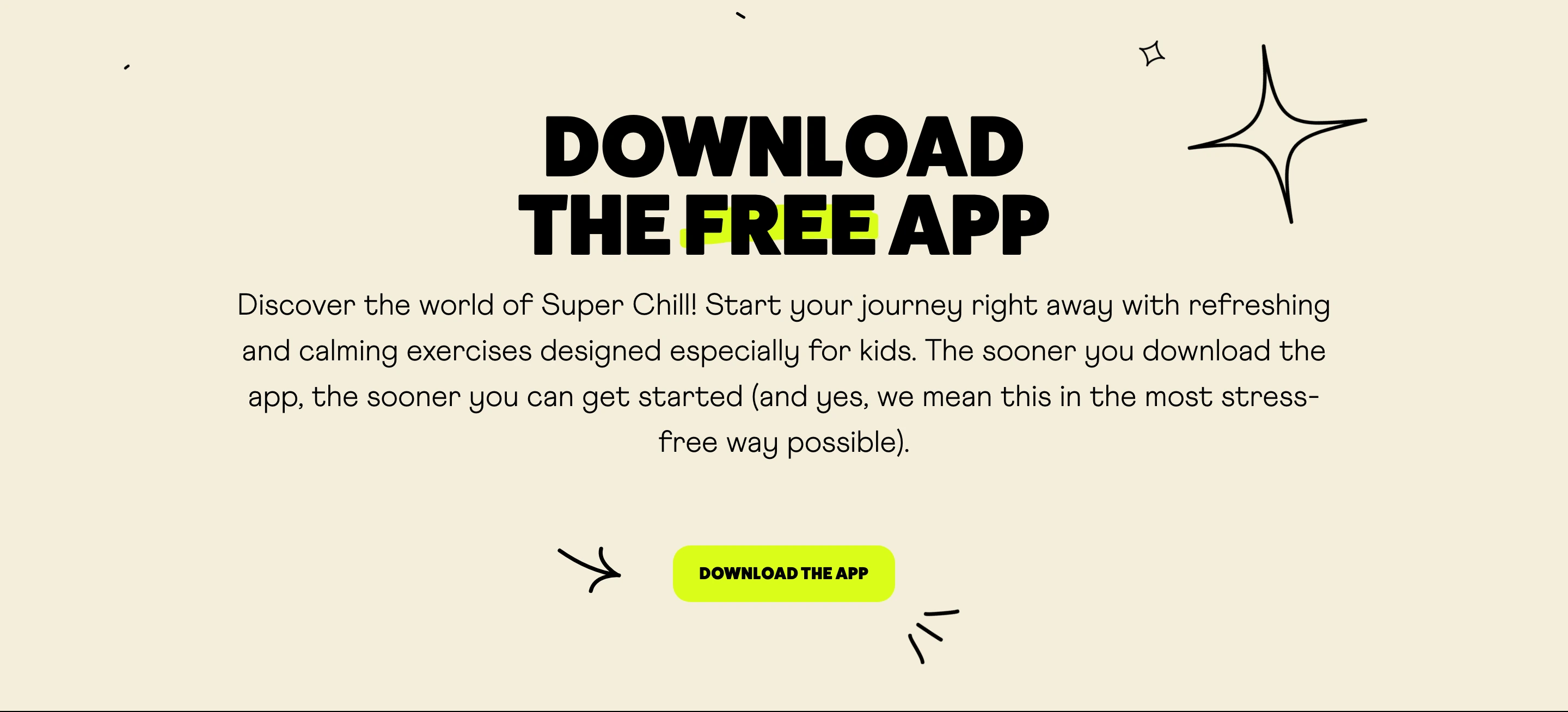 Friendly and approachable app download section featuring bold chunky headline type, warm cream background, and playful hand-drawn doodles.