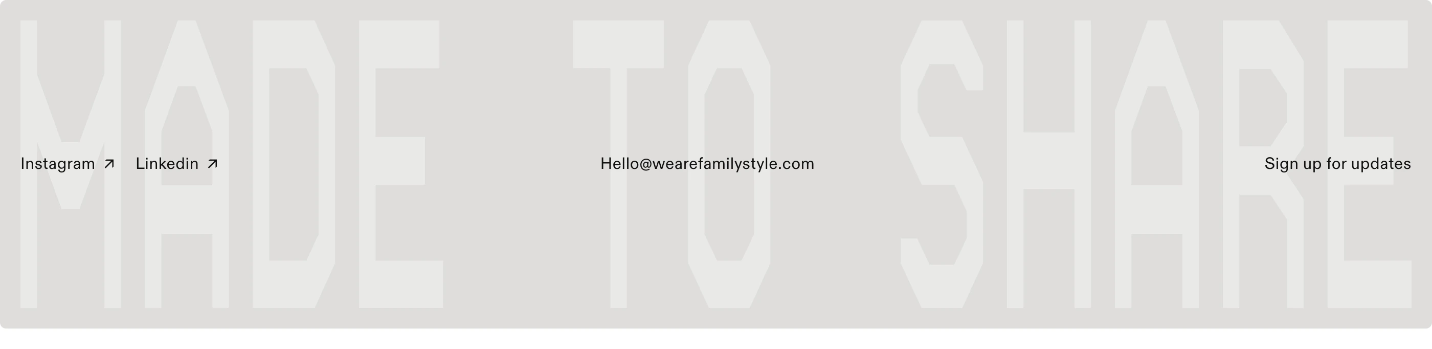 Subtle minimalist footer featuring faint oversized geometric lettering behind clean utilitarian contact and social links.