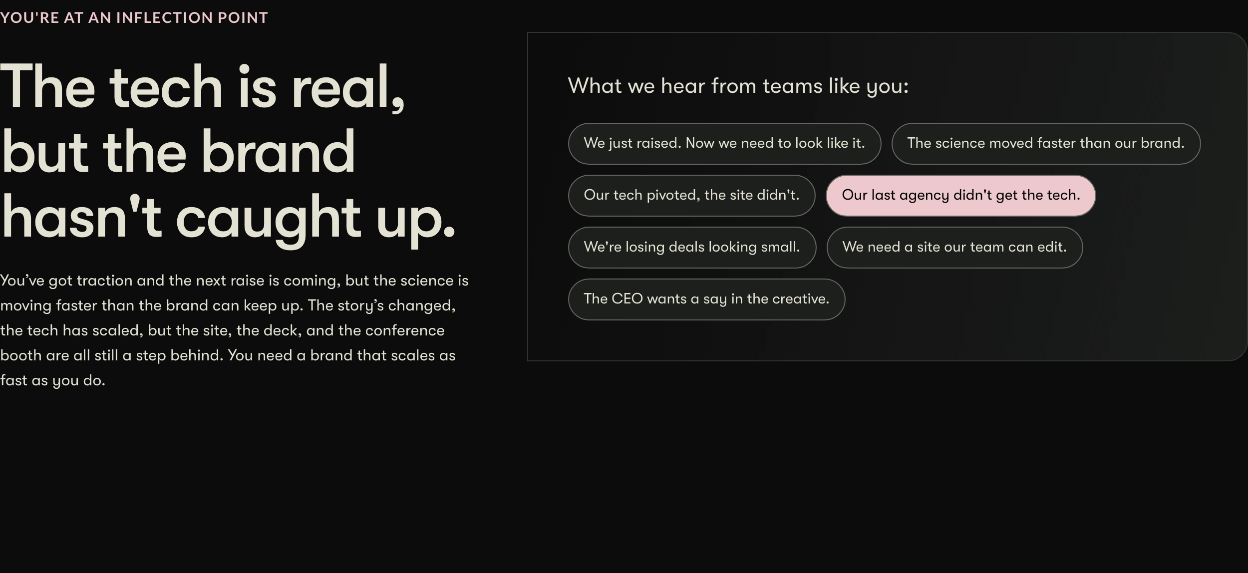 A sharp, dark-mode problem statement pairing a large declarative headline with a cluster of conversational quote pills.